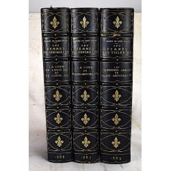 Les Femmes de Versailles: La cour de Louis XIV et la cour de Louis XV; le cour de Marie-Antoinette; et Les Femmes des Tuileries: La Derniere Annee de Marie-Antoinette (3 Volumes)